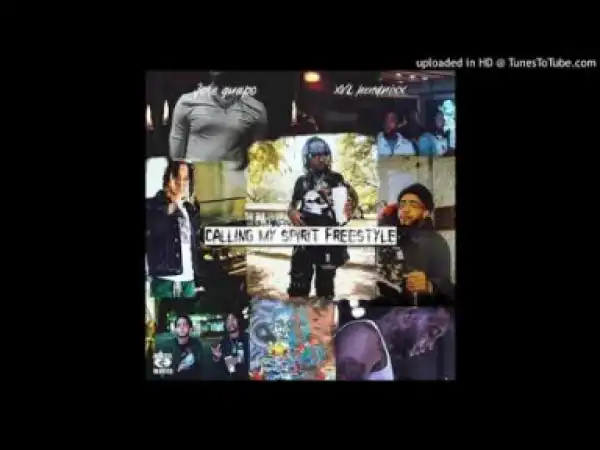 Jose Guapo - Callin My Spirits (Freestyle) (Feat. XVL Hendrix)